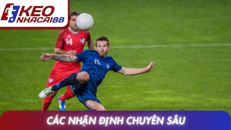 Các nhận định chuyên sâu tại Keonhacai